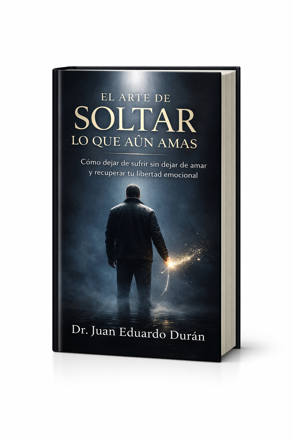Portada del libro EL ARTE DE SOLTAR LO QUE AÚN AMAS